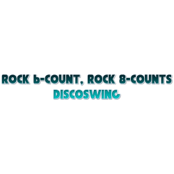 ROCK & DISCOSWING: (Rock 4 temps, Rock 6 temps, Discoswing)
