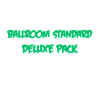 Ballroom standard Deluxe pack (Wiener Walzer,  Englischer walzer, International tango, Slow Foxtrot, Quickstep )